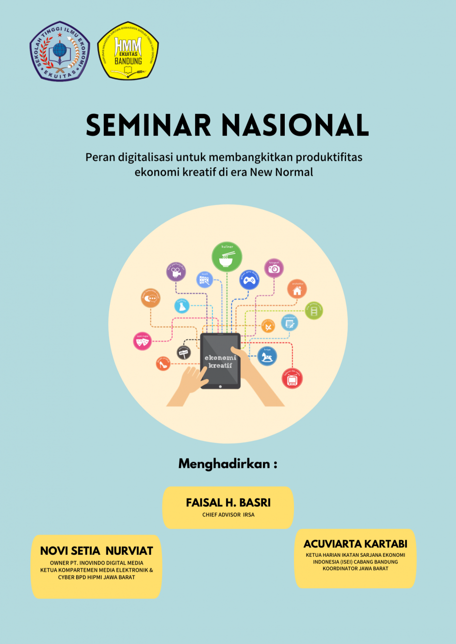 Seminar Nasional Peran Digitalisasi untuk Membangkitkan Produktifitas Ekonomi Kreatif di Era New Normal